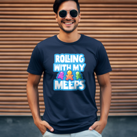 Thumbnail for Rolling With My Meeps T-shirt