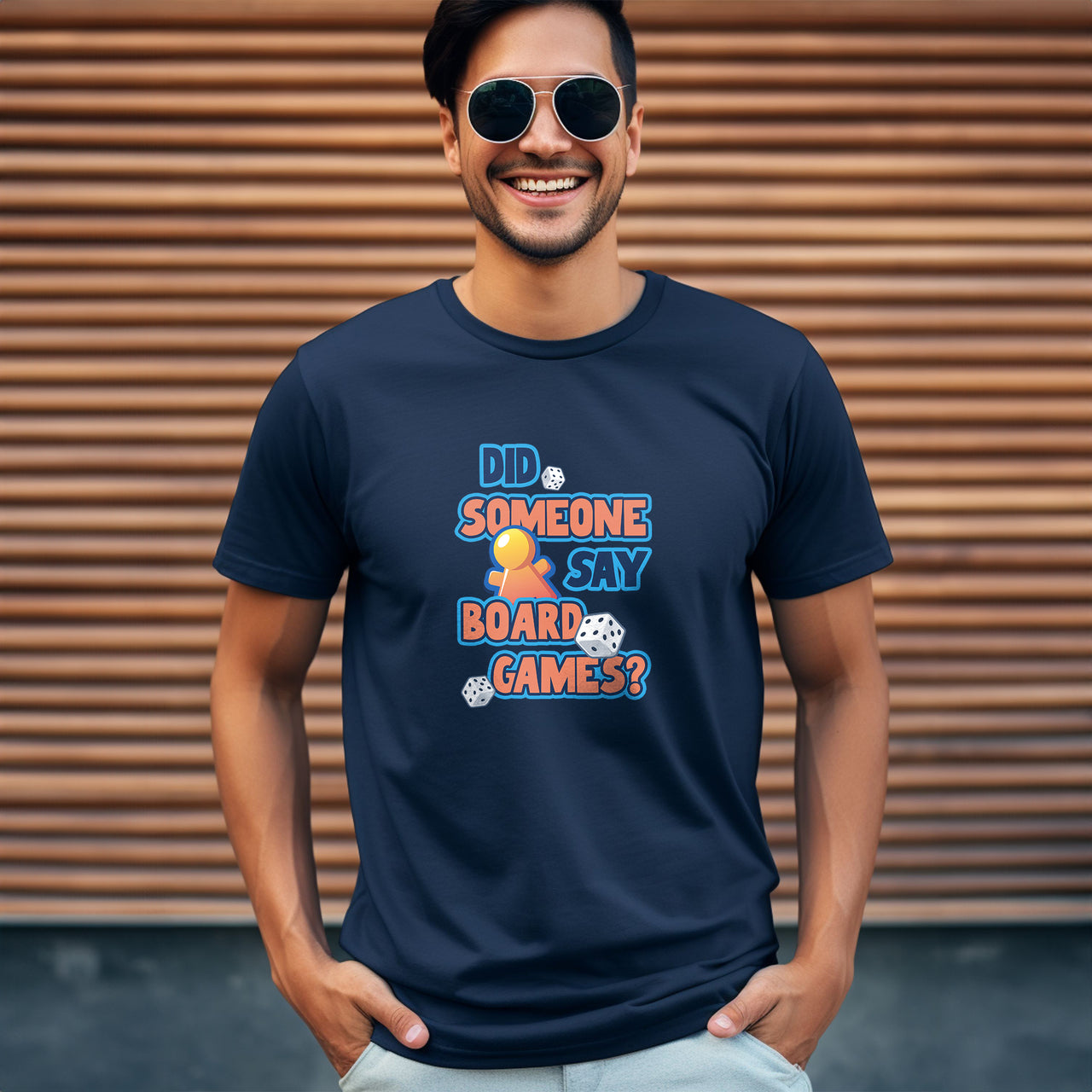 Did Someone Say Board Games T-shirt