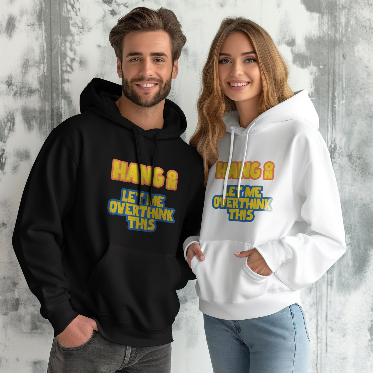 Hang On Let Me Overthink This Classic Unisex Pullover Hoodie