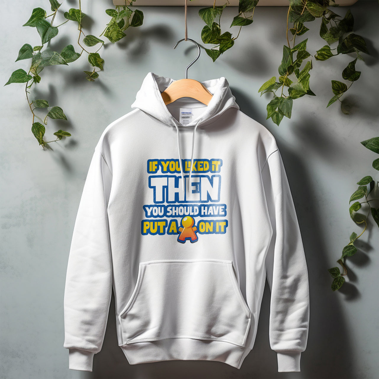 If You Liked It Then You Should Have Put A Meeple On It Classic Unisex Pullover Hoodie